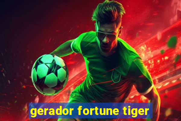 gerador fortune tiger